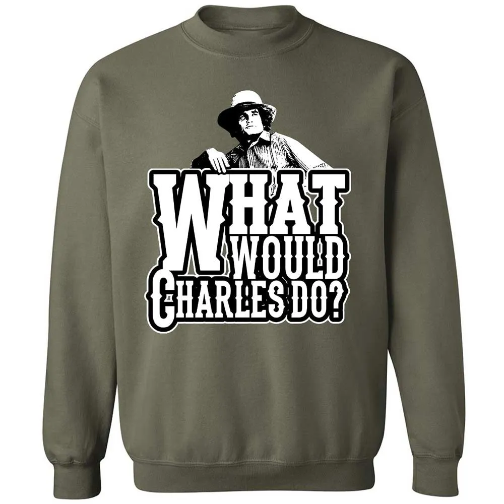 What Would Charles Do? - Military Green - 9