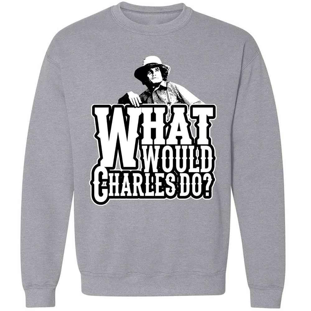 What Would Charles Do? - Sport Grey - 17