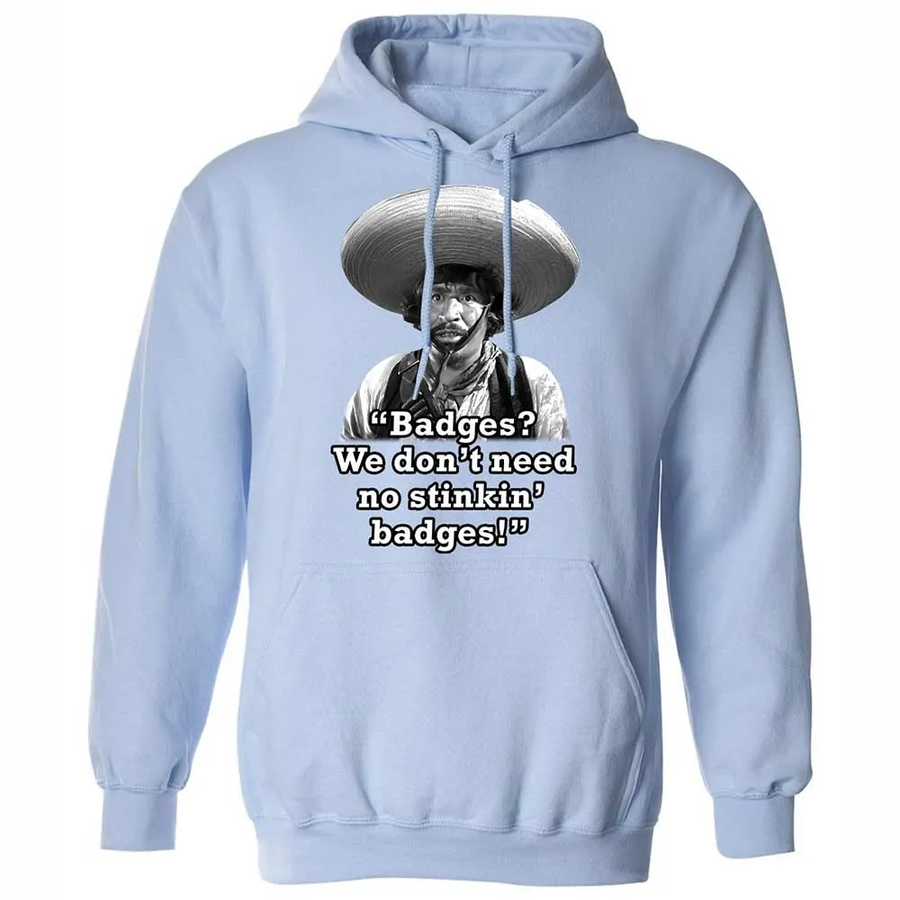 We don't need no stinkin' badges - Light Blue - 5