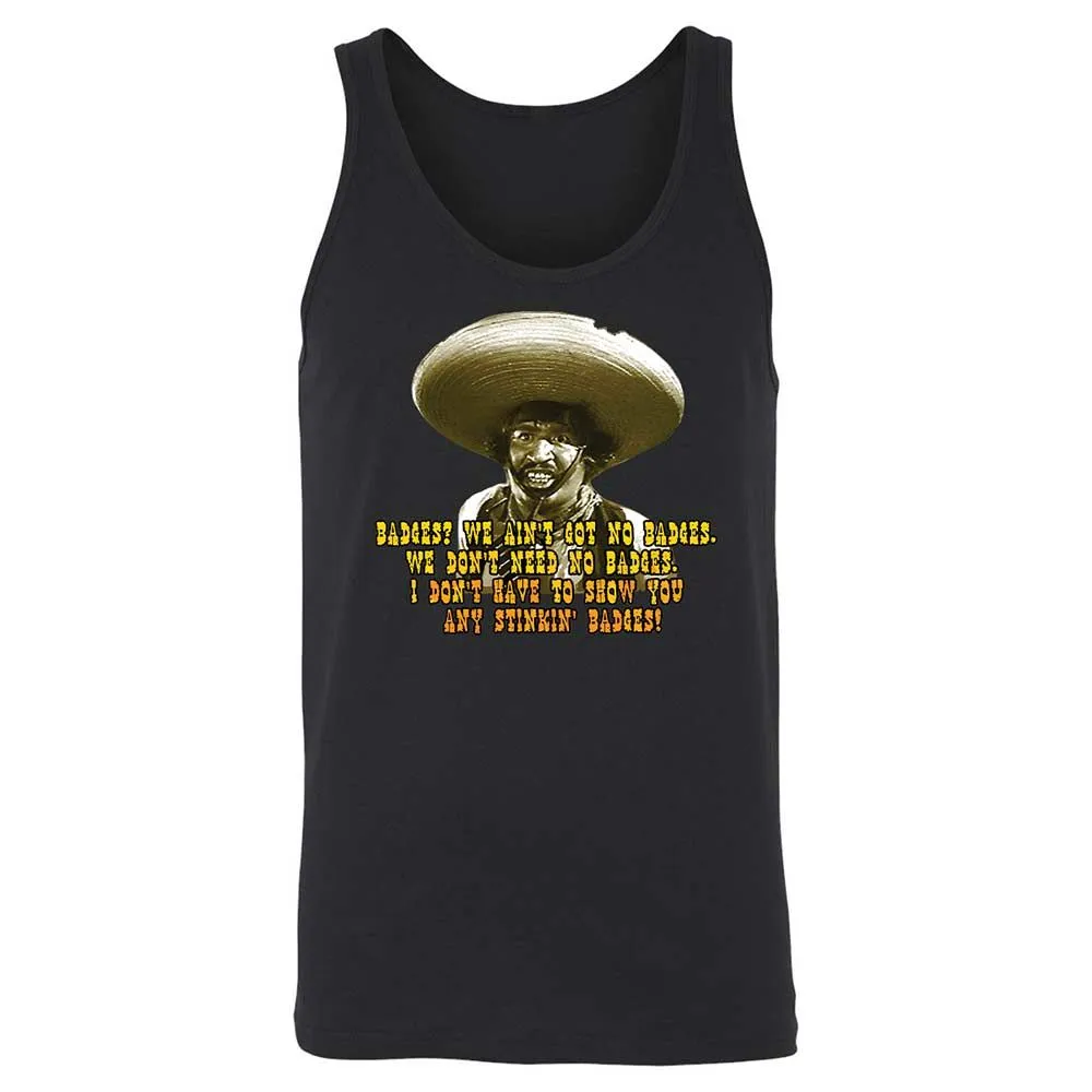 Ain't Got No Stinking Badges - Black - 7