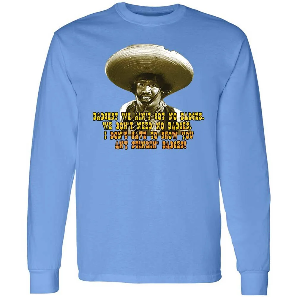 Ain't Got No Stinking Badges - Carolina Blue - 5