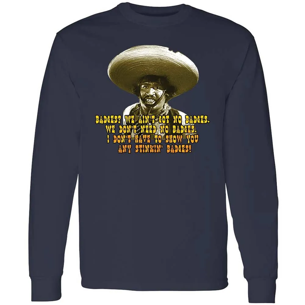 Ain't Got No Stinking Badges - Navy - 13