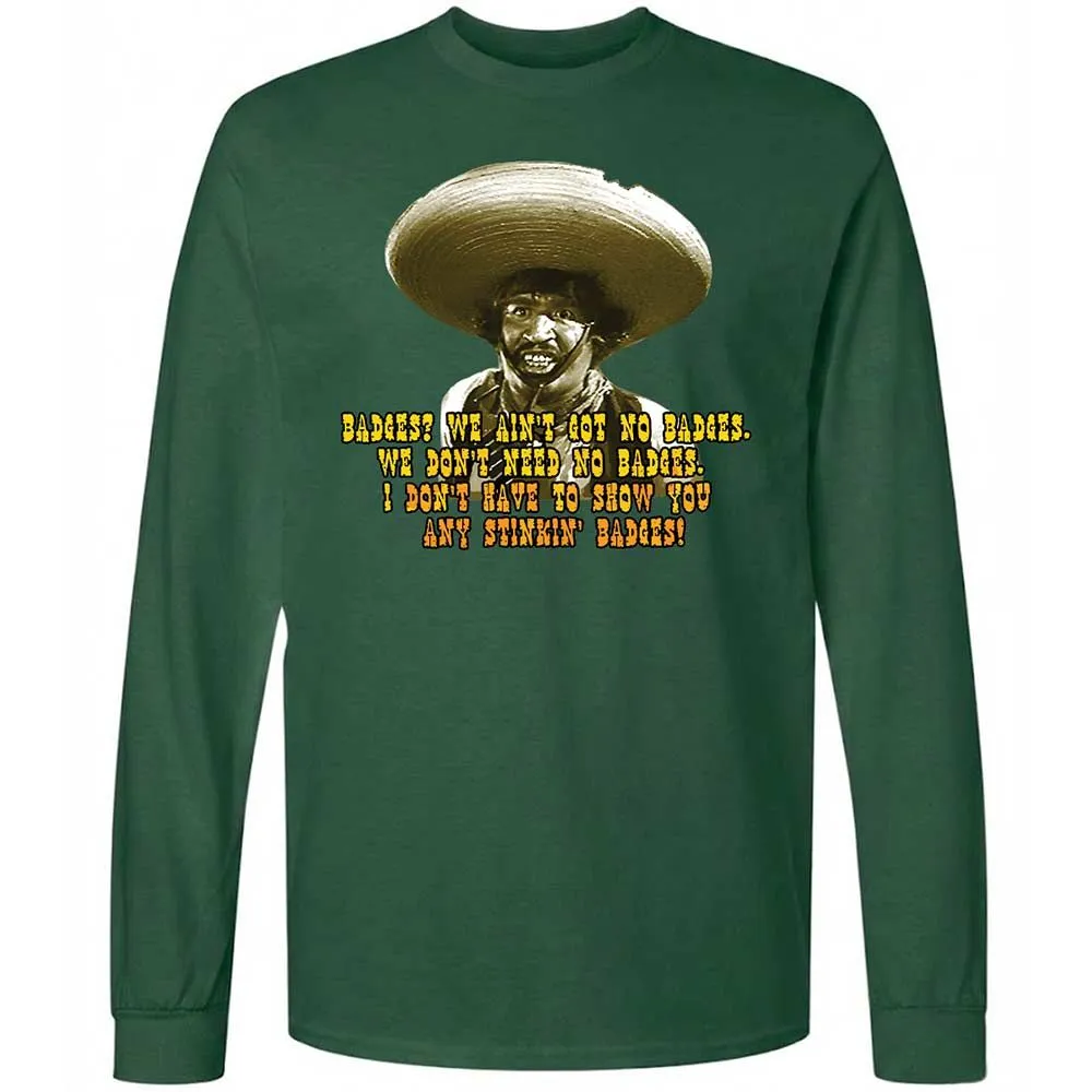 Ain't Got No Stinking Badges - Forest Green - 14