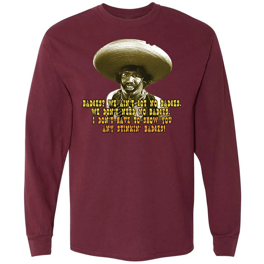 Ain't Got No Stinking Badges - Maroon - 16