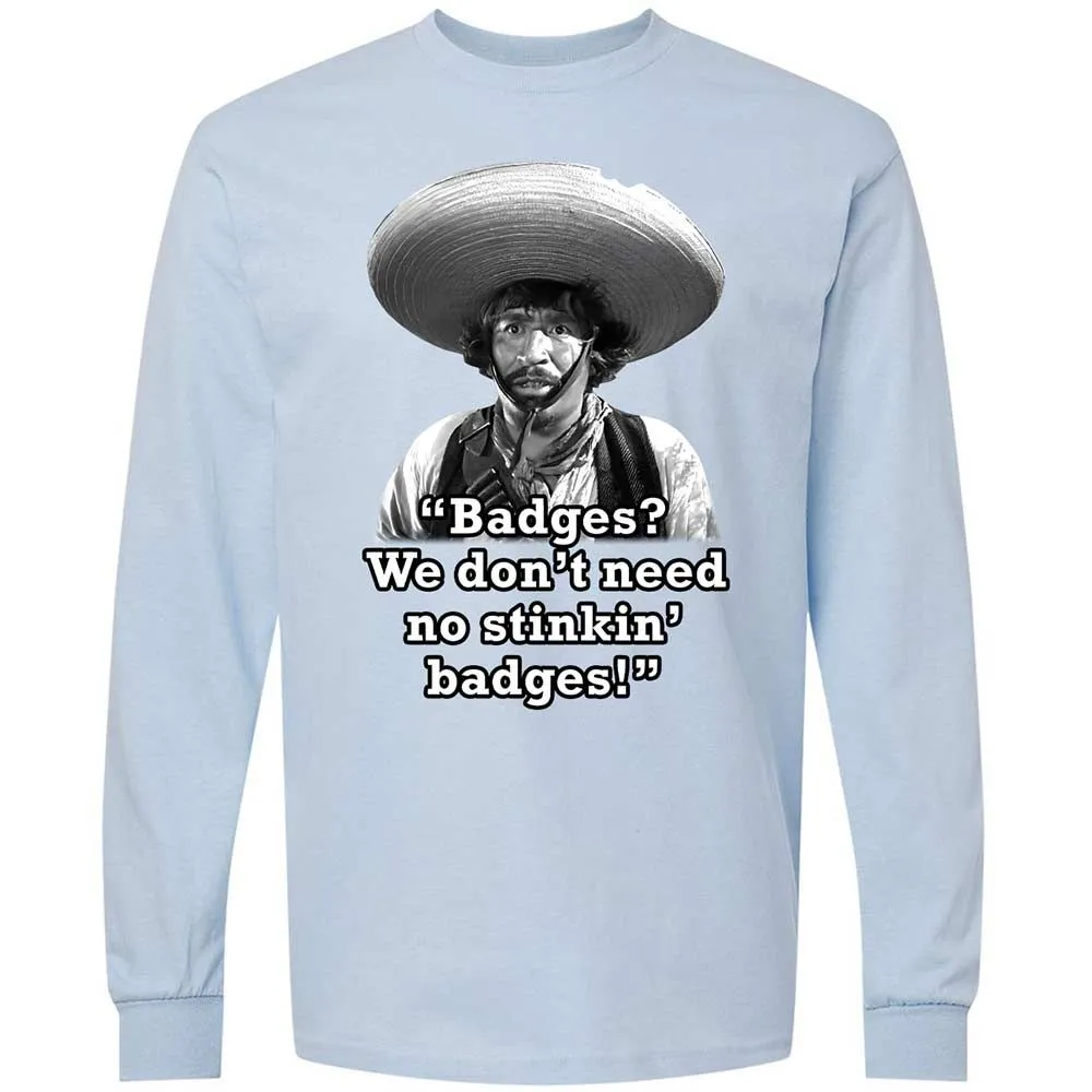 We don't need no stinkin' badges - Light Blue - 4