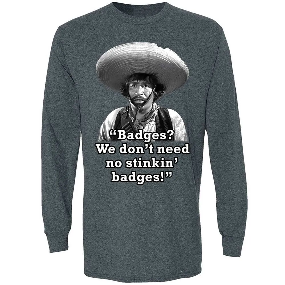 We don't need no stinkin' badges - Dark Heather - 15