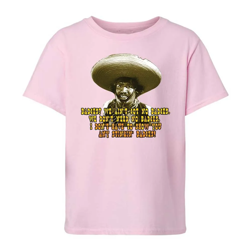 Ain't Got No Stinking Badges - Light Pink - 5