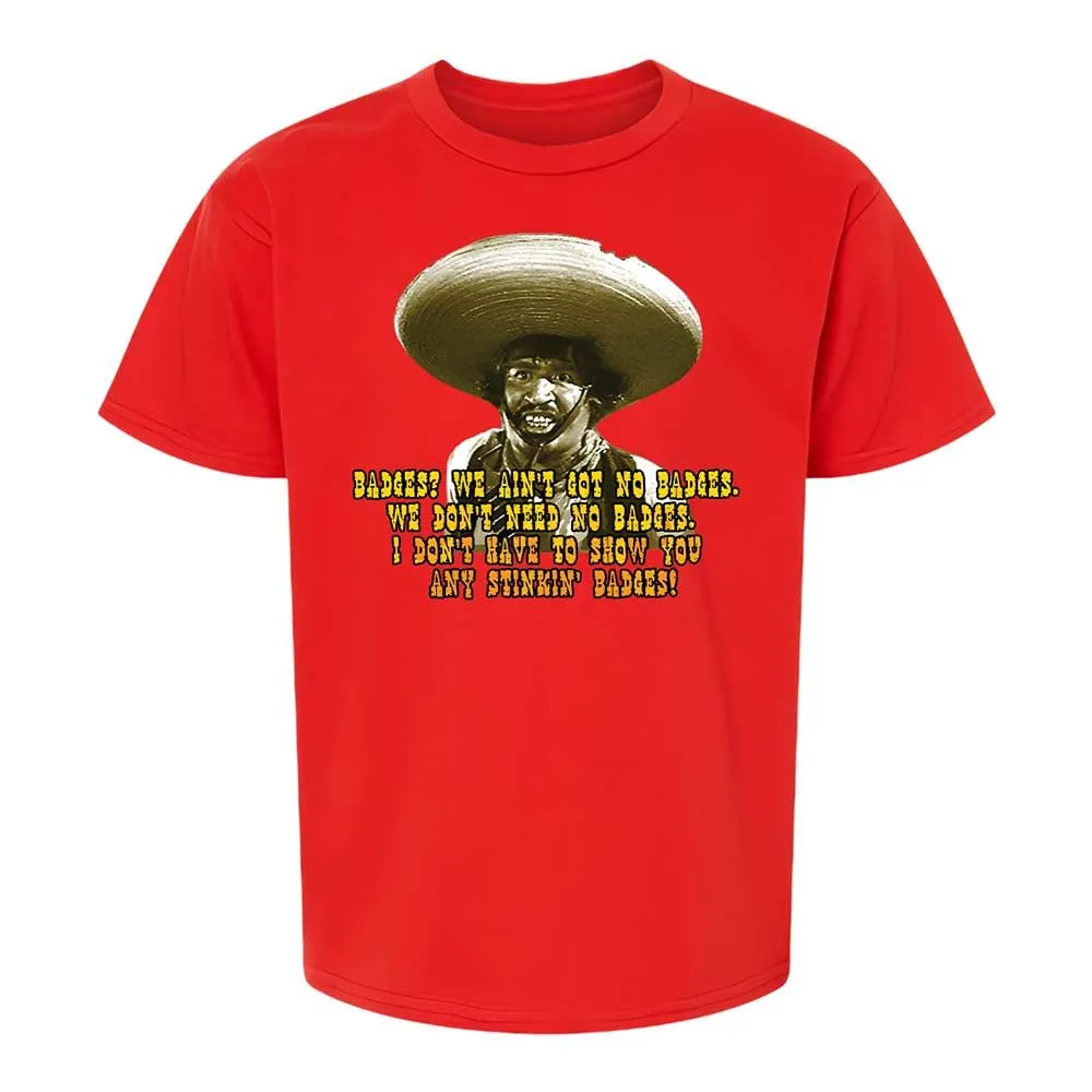 Ain't Got No Stinking Badges - Red - 6