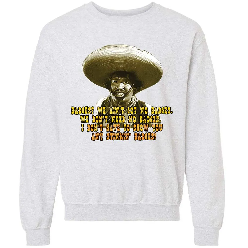 Ain't Got No Stinking Badges - Ash - 2