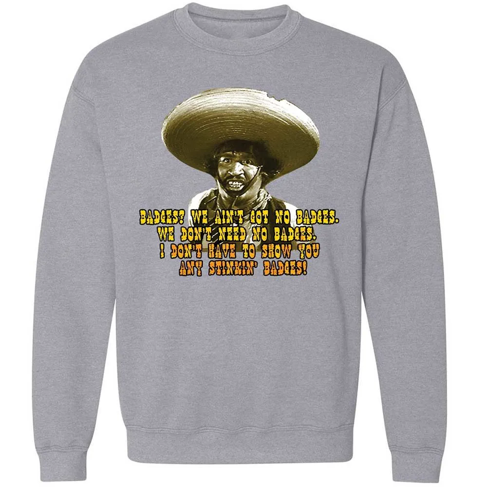 Ain't Got No Stinking Badges - Sport Grey - 3