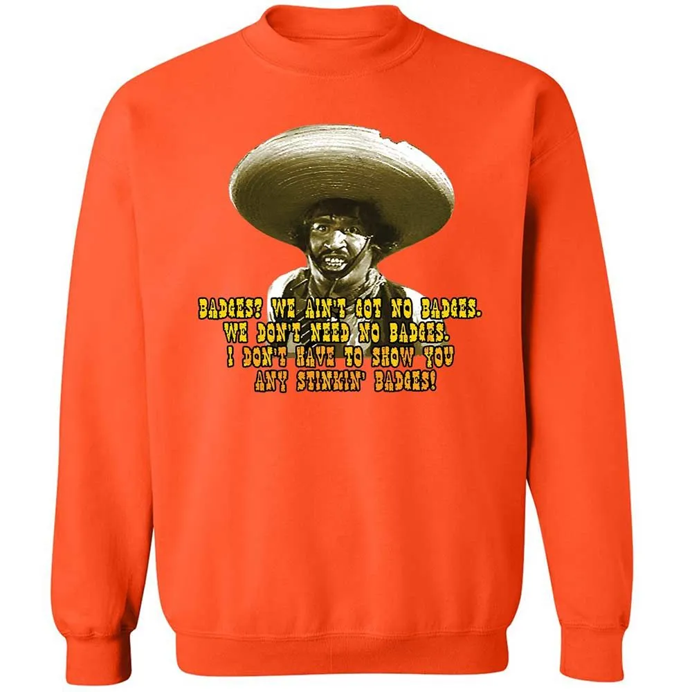 Ain't Got No Stinking Badges - Orange - 12