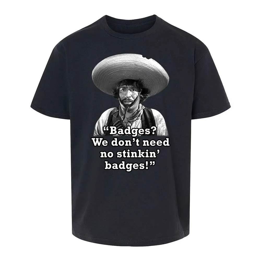 We don't need no stinkin' badges - Black - 7