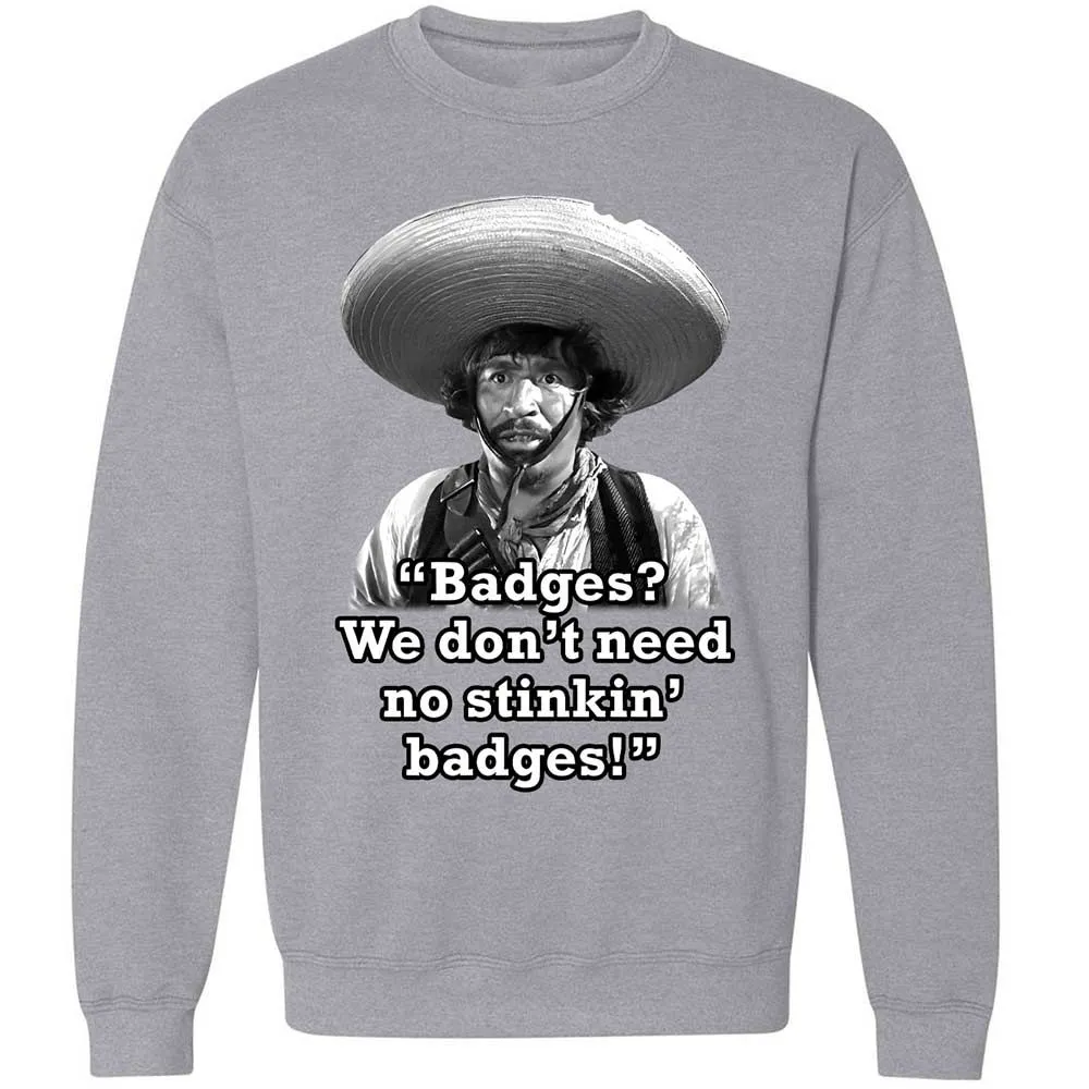 We don't need no stinkin' badges - Sport Grey - 3