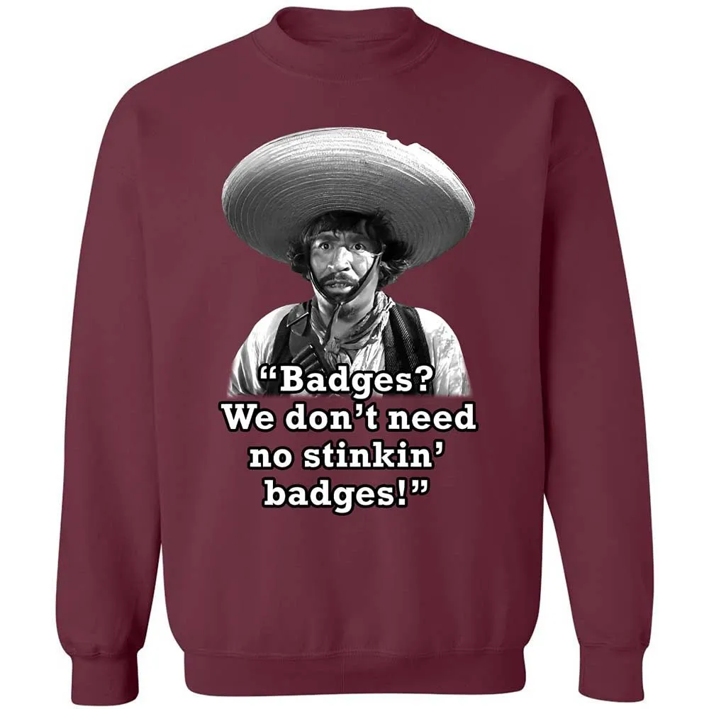 We don't need no stinkin' badges - Maroon - 20