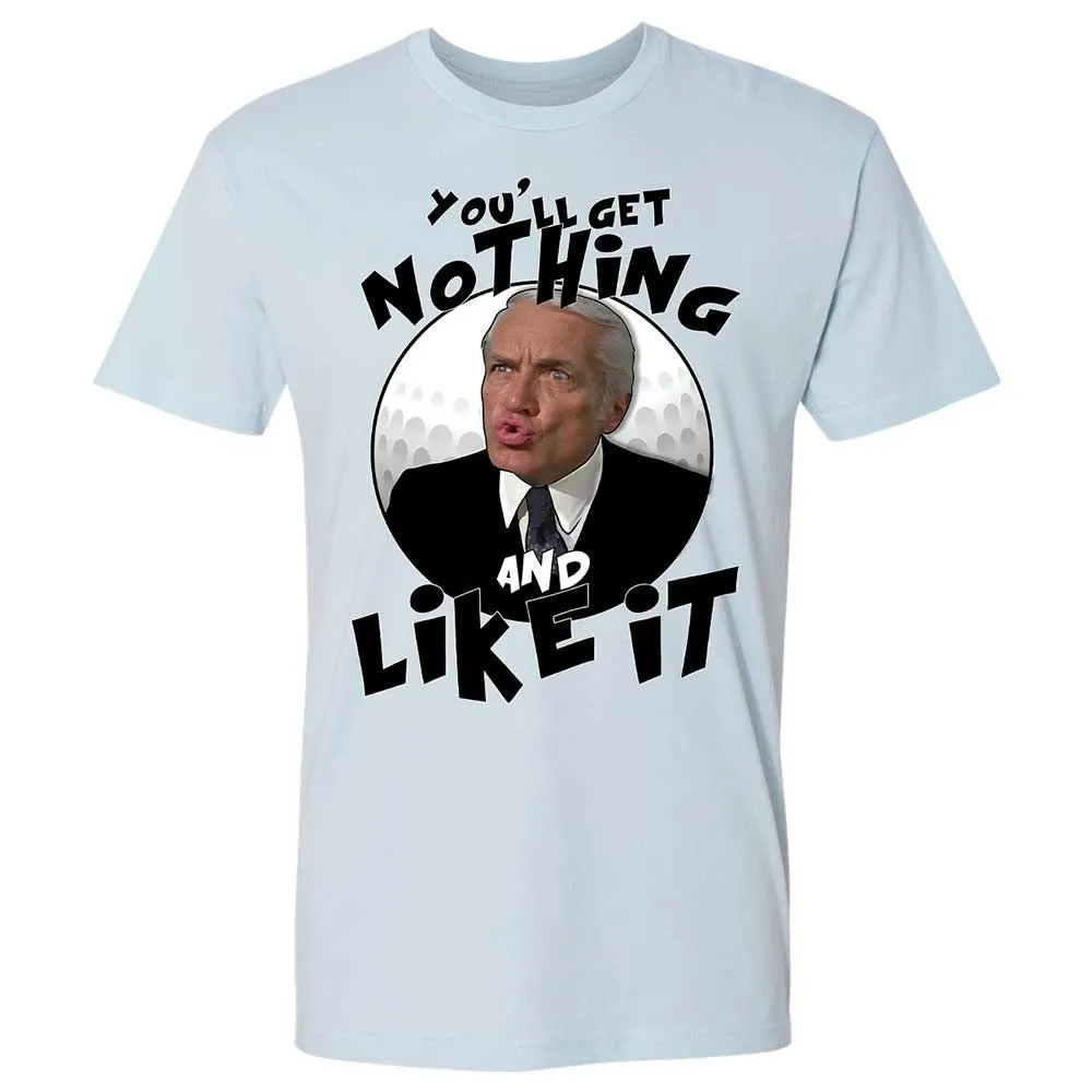 You'll get nothing and like it - Light Blue - 4