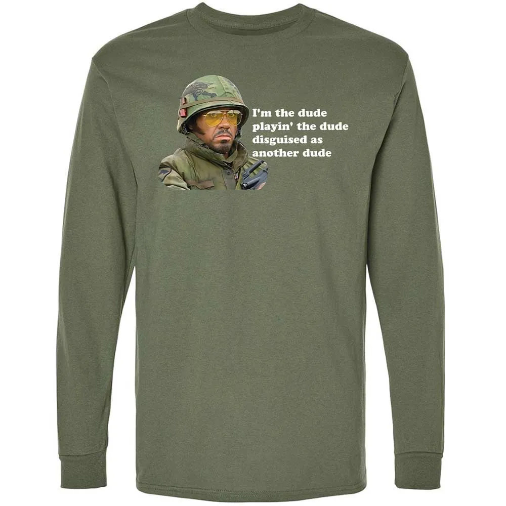 The dude, playing the dude - Military Green - 9