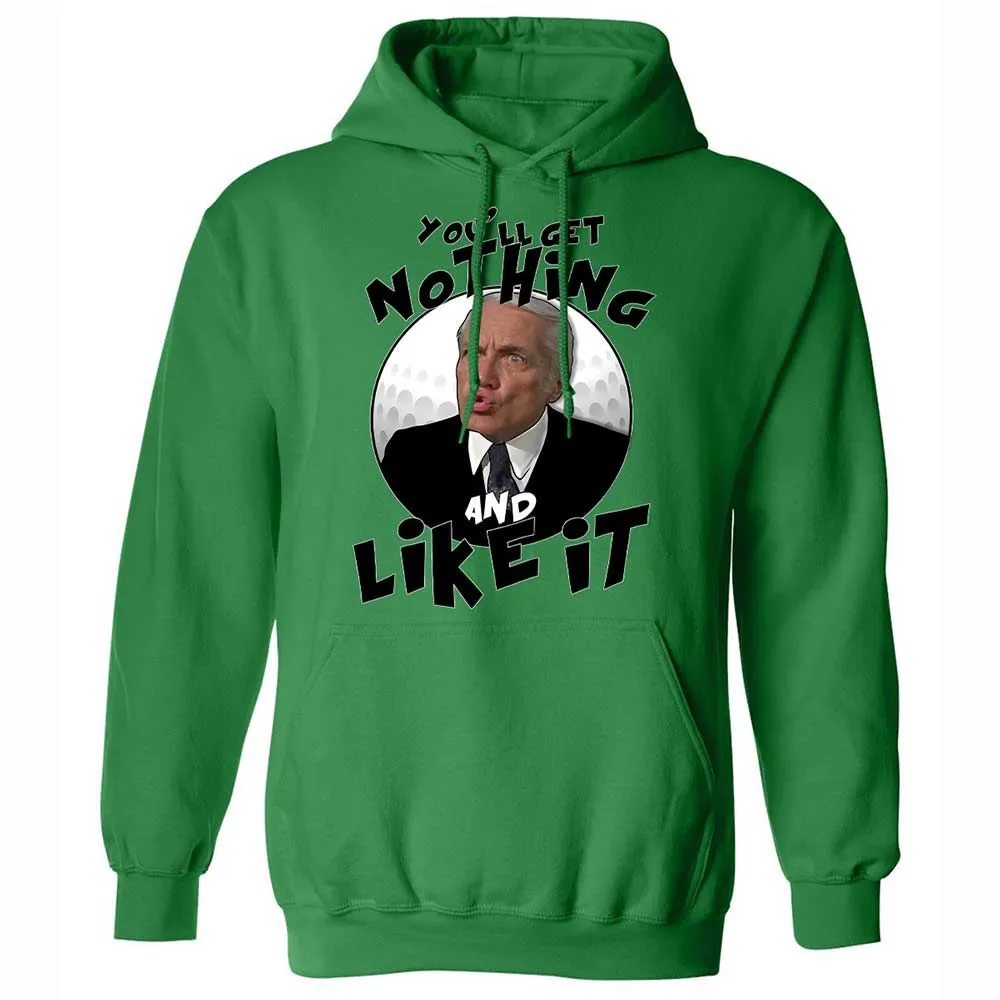 You'll get nothing and like it - Irish Green - 11