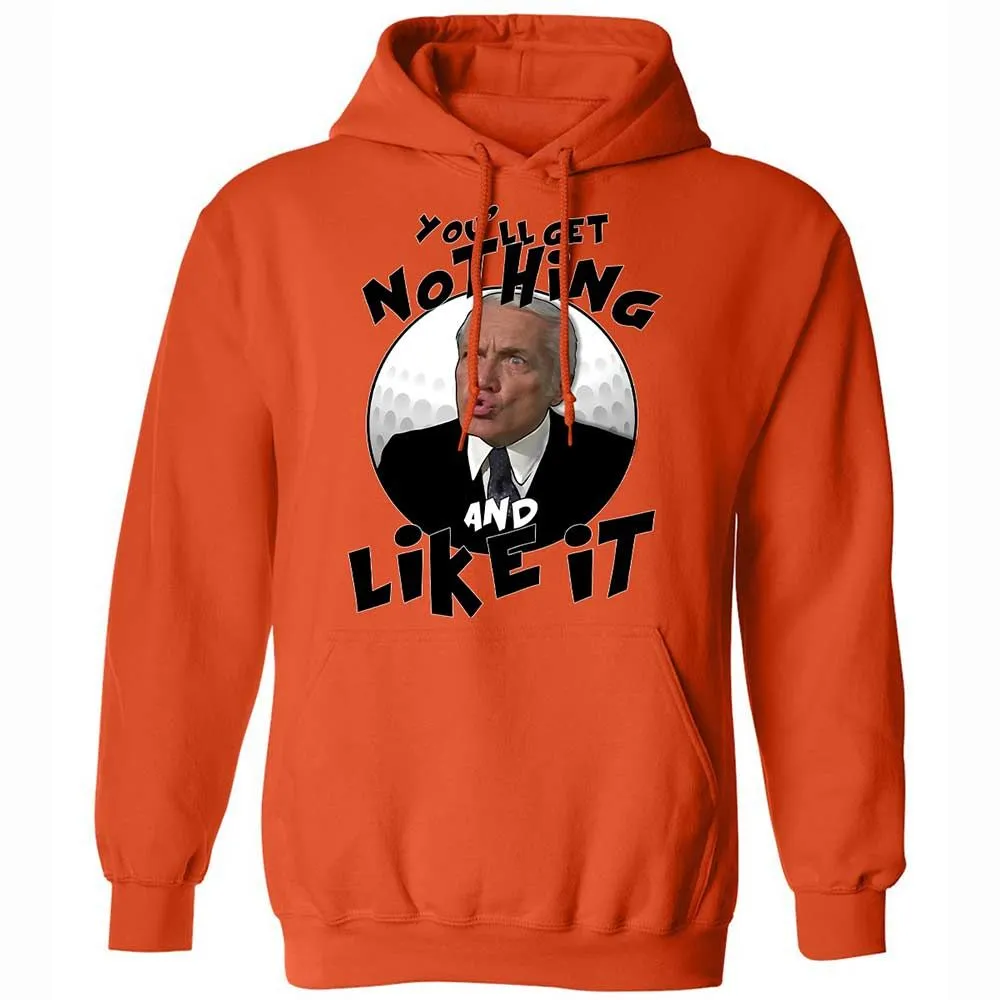 You'll get nothing and like it - Orange - 12