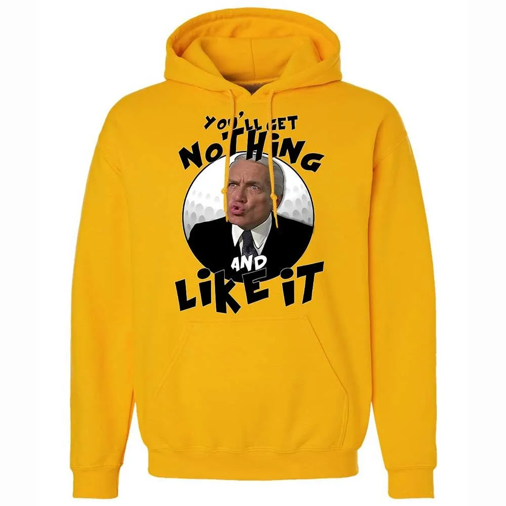 You'll get nothing and like it - Gold - 13