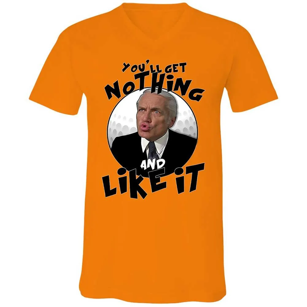 You'll get nothing and like it - Orange - 7