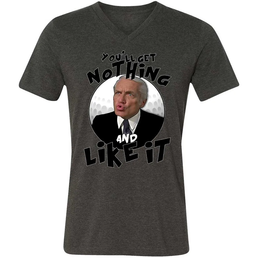 You'll get nothing and like it - Dark Grey Heather - 8