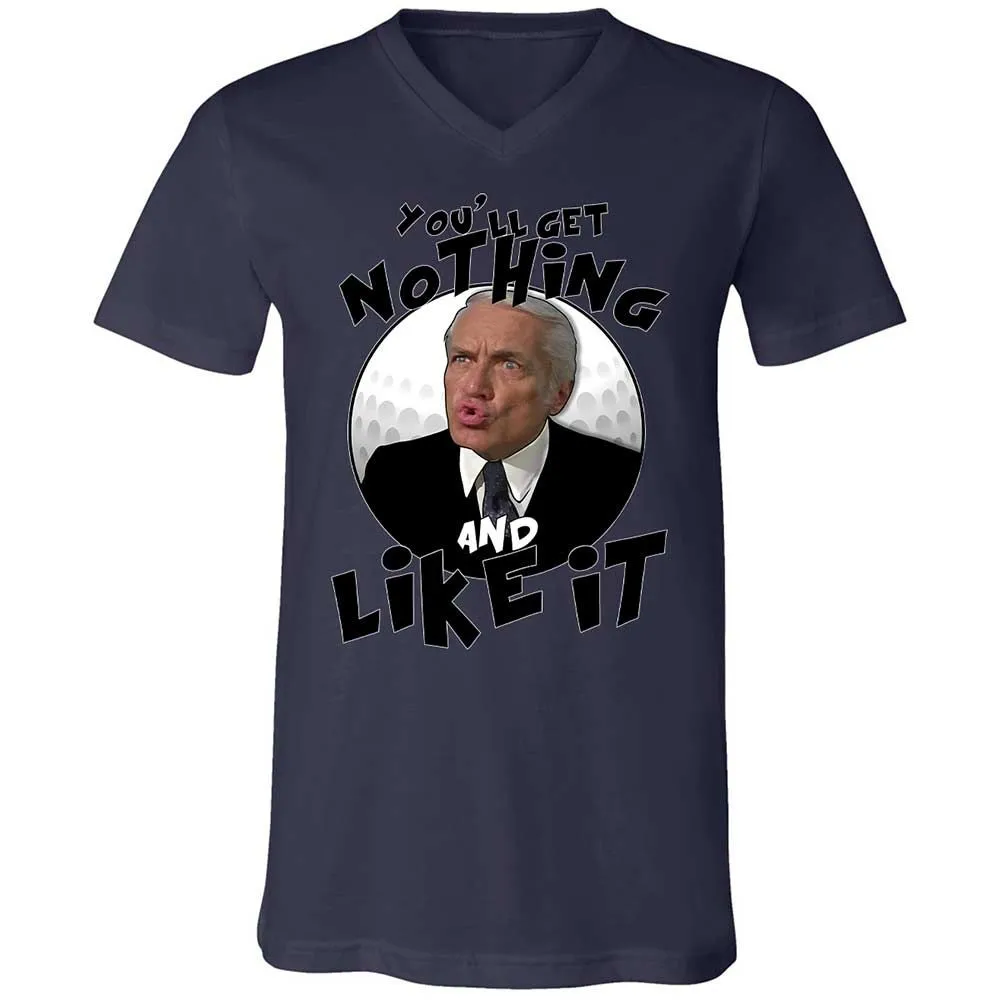 You'll get nothing and like it - Navy - 12