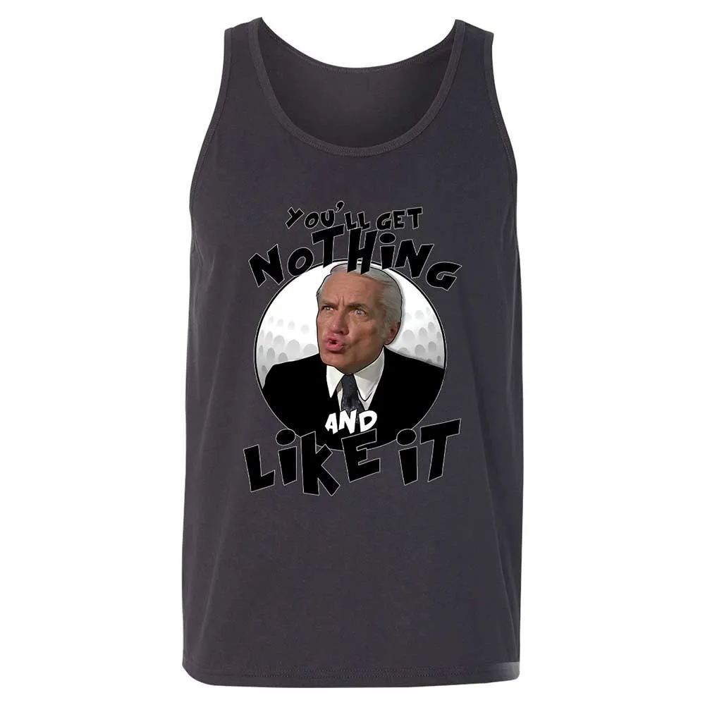 You'll get nothing and like it - Dark Grey - 9