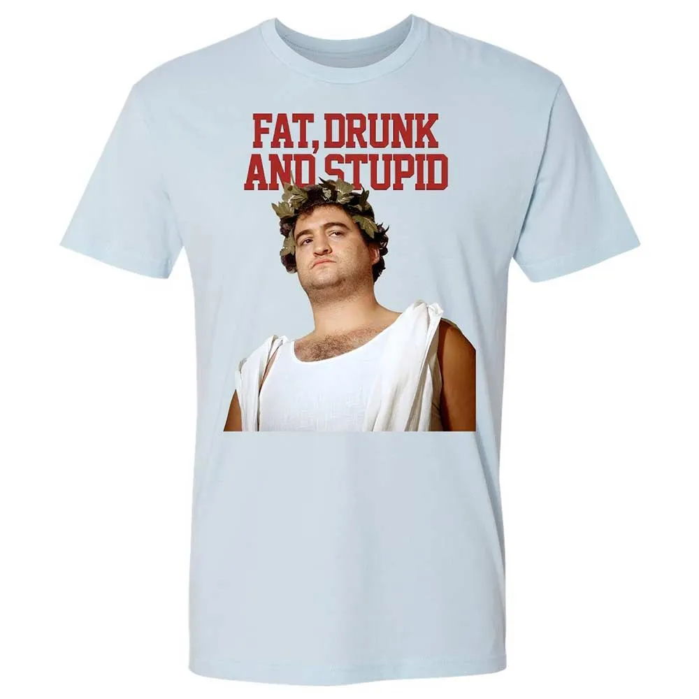 Fat, drunk, and stupid - Light Blue - 21