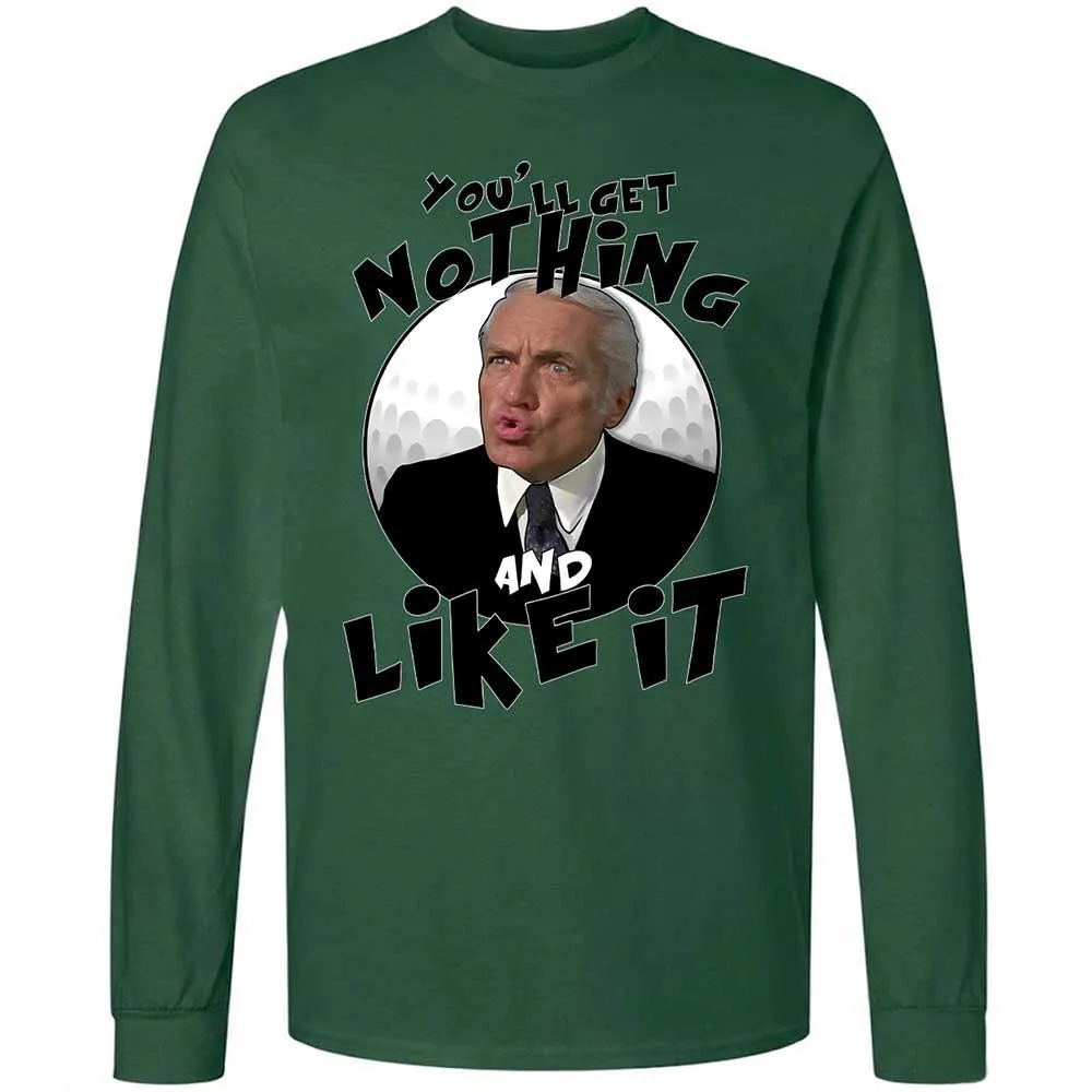 You'll get nothing and like it - Forest Green - 14