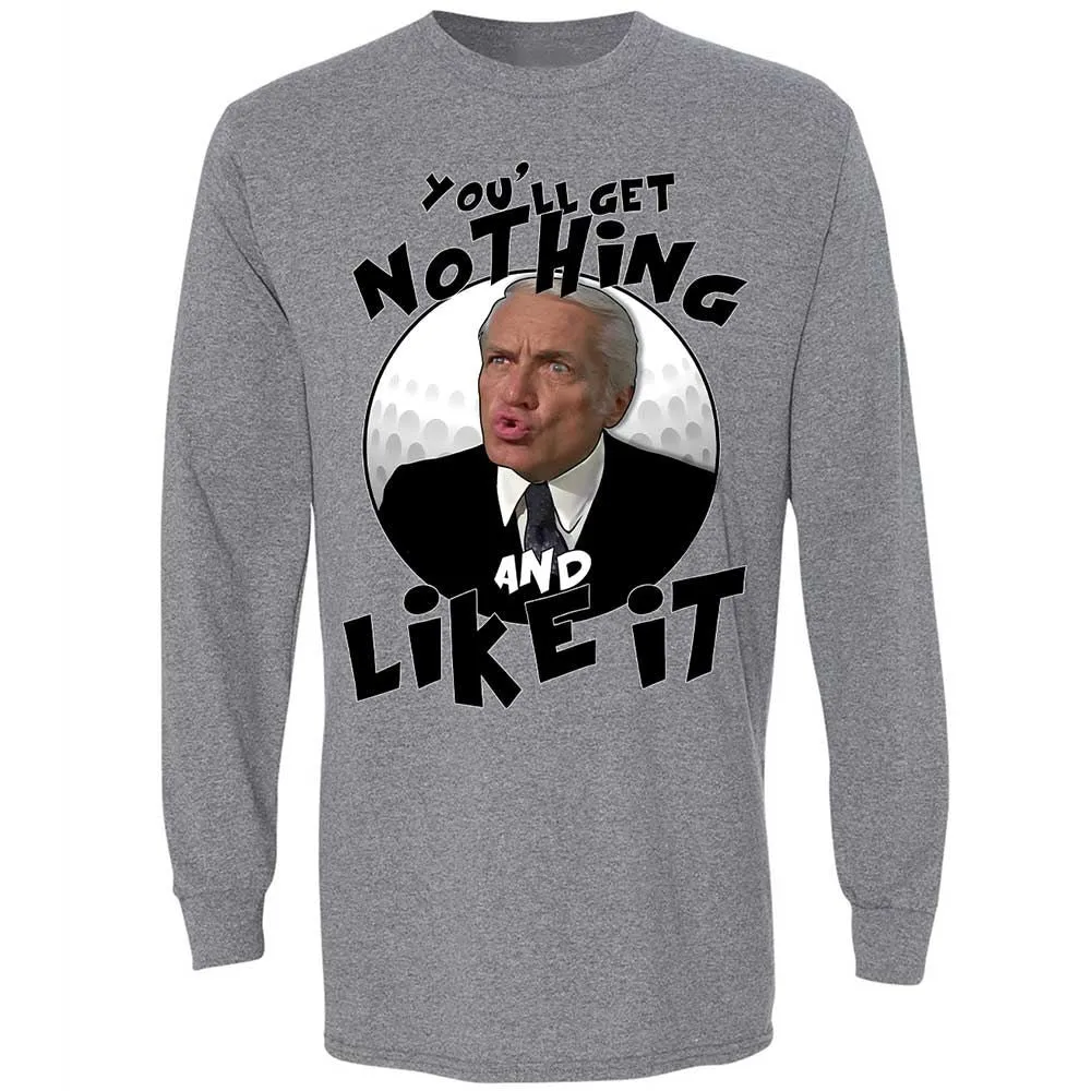 You'll get nothing and like it - Graphite Heather - 18