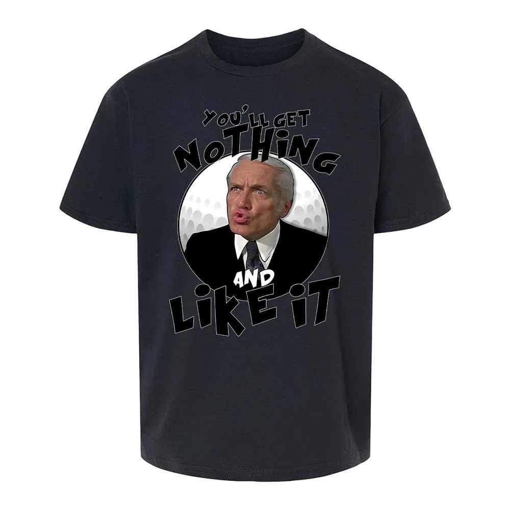 You'll get nothing and like it - Black - 7