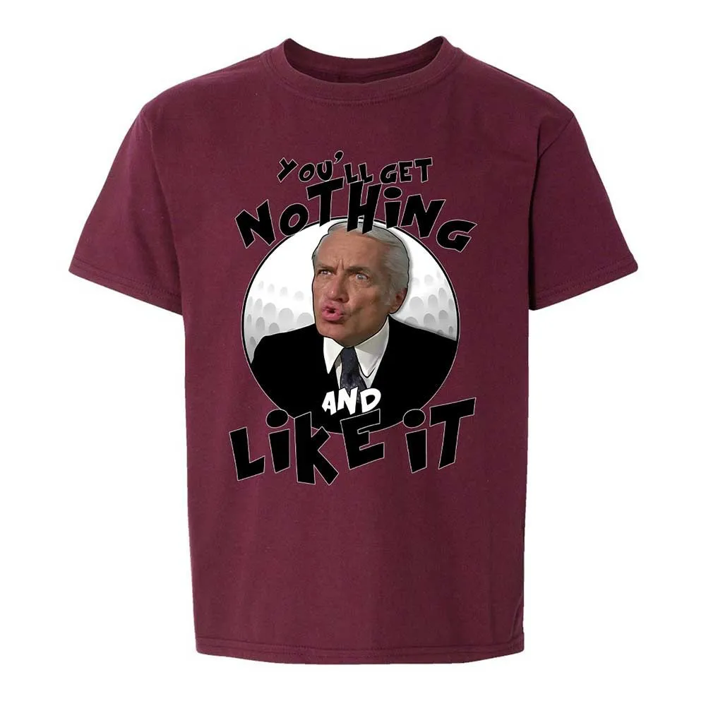 You'll get nothing and like it - Maroon - 19