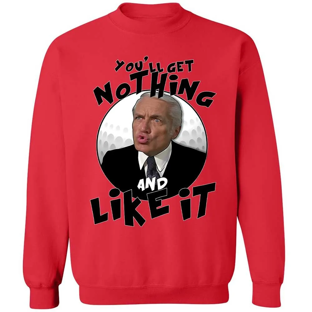 You'll get nothing and like it - Red - 9
