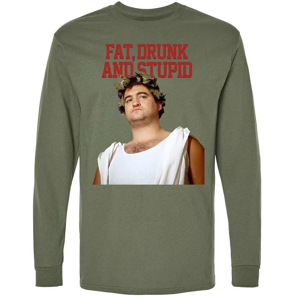 Fat, drunk, and stupid - Military Green - 9