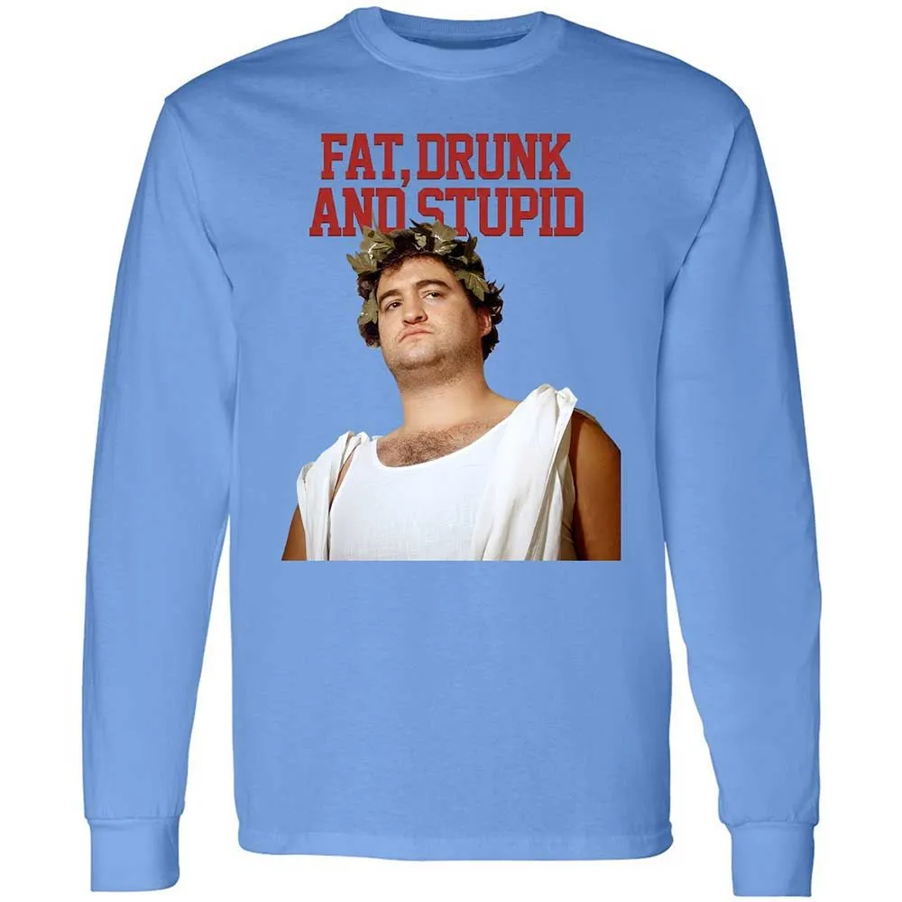 Fat, drunk, and stupid - Carolina Blue - 15