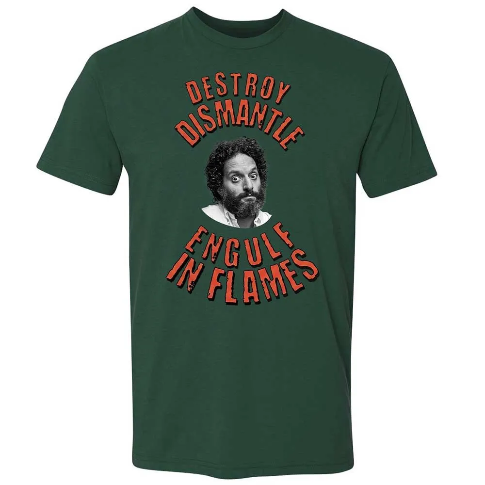 Destroy, Dismantle, Engulf in Flames - Forest Green - 16