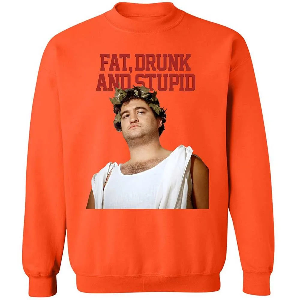 Fat, drunk, and stupid - Orange - 12