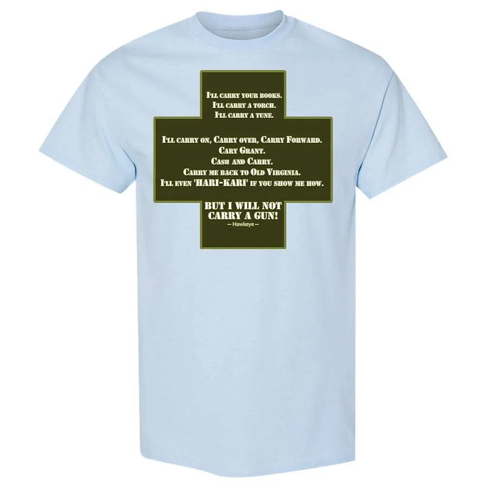 I Will Not Carry a Gun - Light Blue - 6