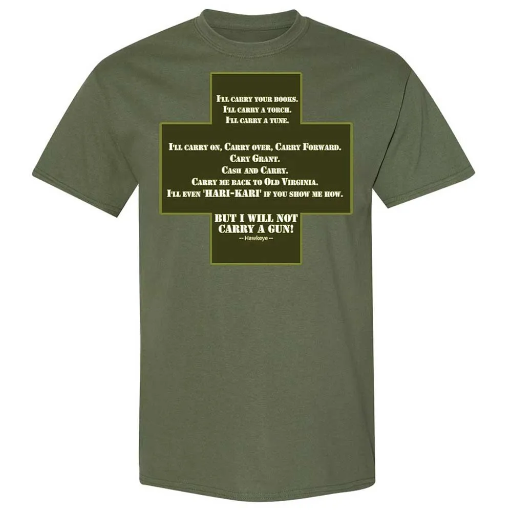I Will Not Carry a Gun - Military Green - 11