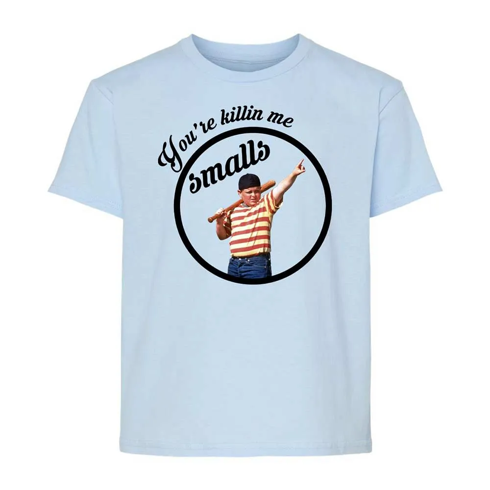 You’re killing me, Smalls - Light Blue - 3