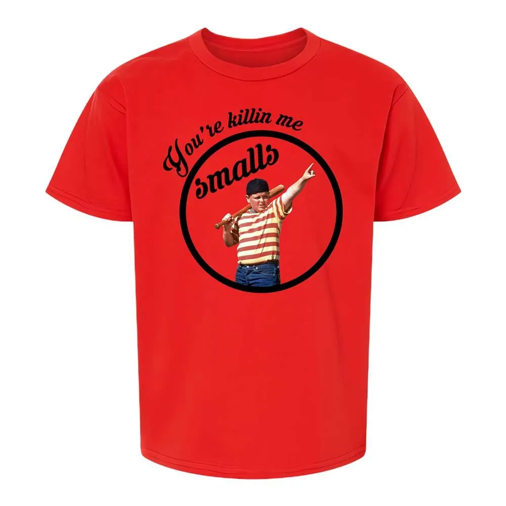 You’re killing me, Smalls - Red - 6