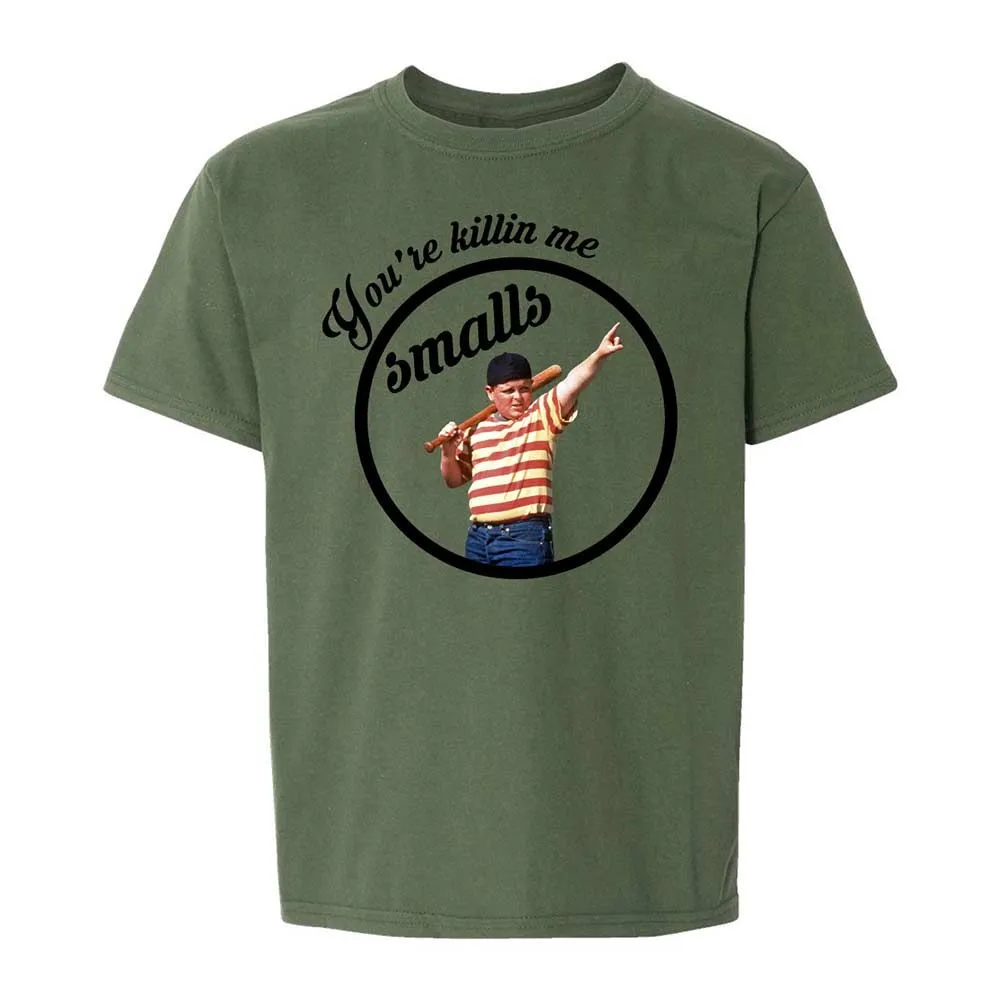 You’re killing me, Smalls - Military Green - 20