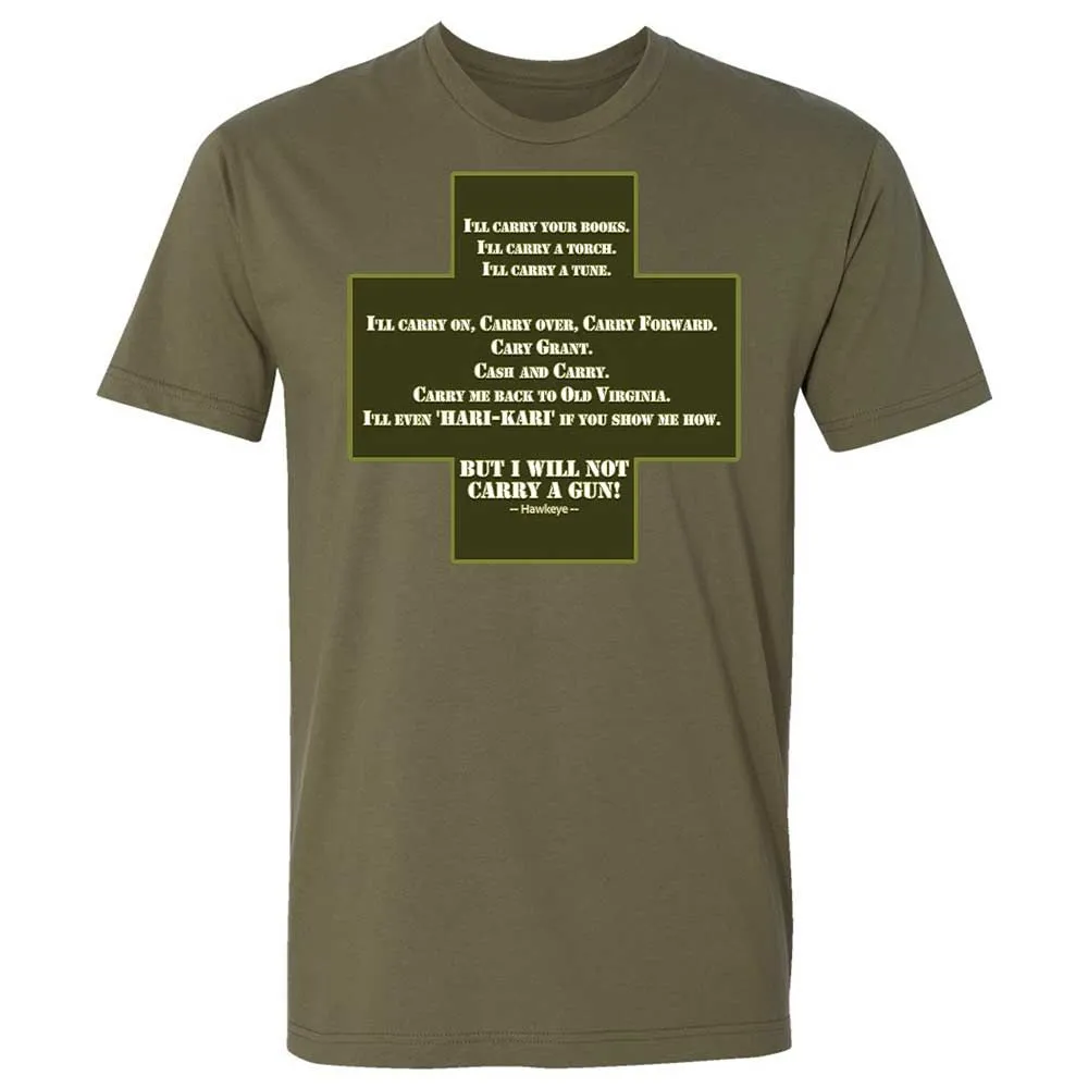 I Will Not Carry a Gun - Military Green - 12