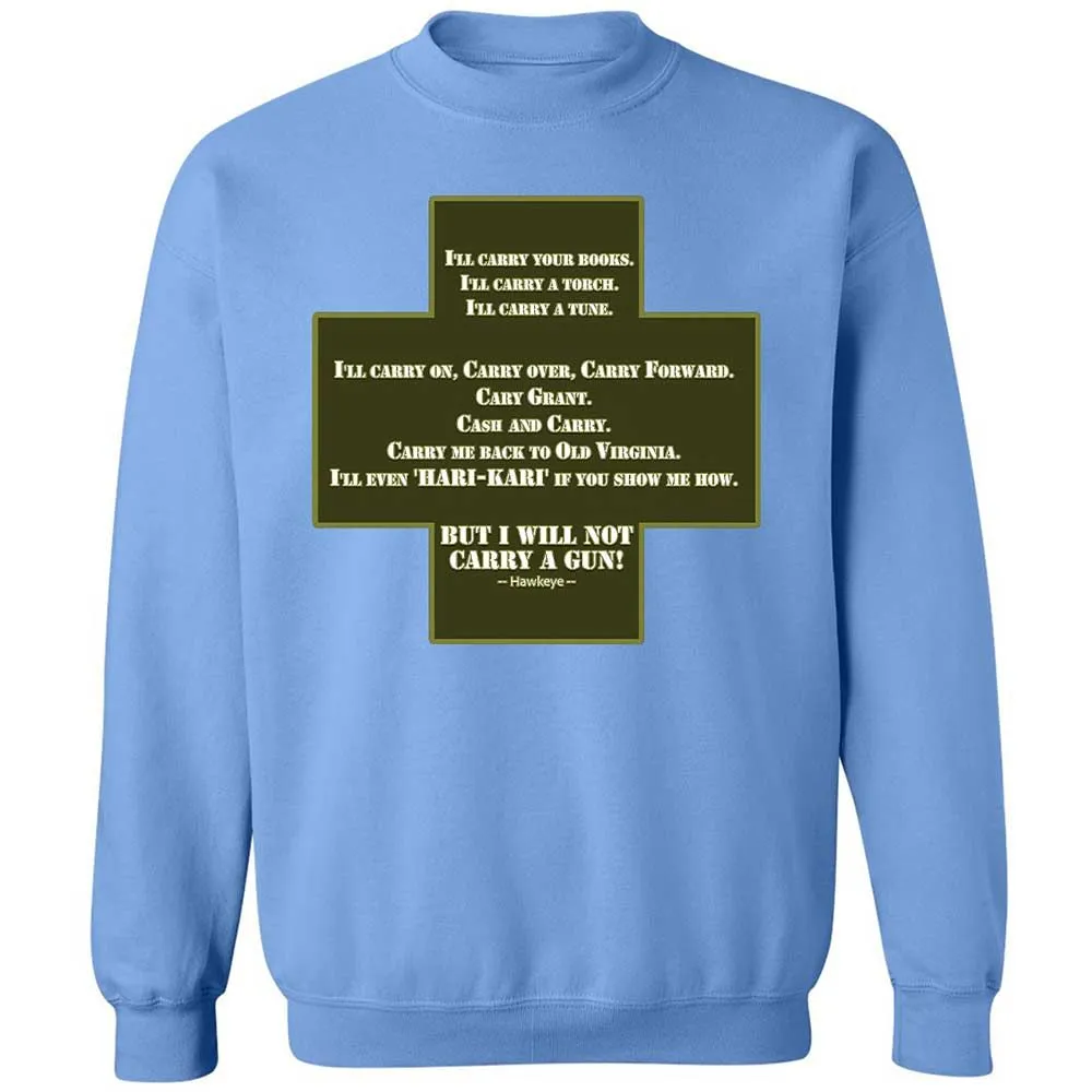 I Will Not Carry a Gun - Carolina Blue - 5