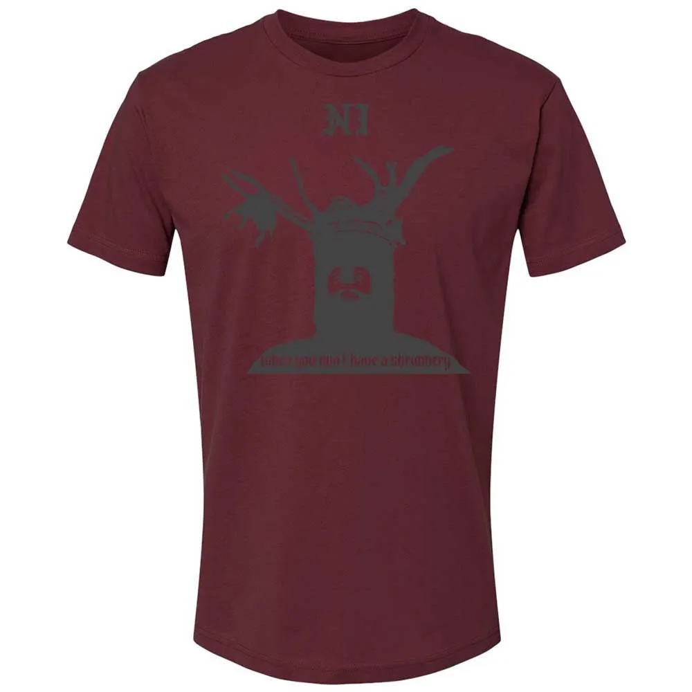 Ni When you don't have a shrubbery - Maroon - 19