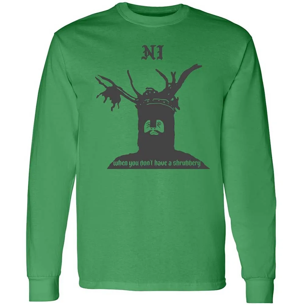 Ni When you don't have a shrubbery - Irish Green - 11