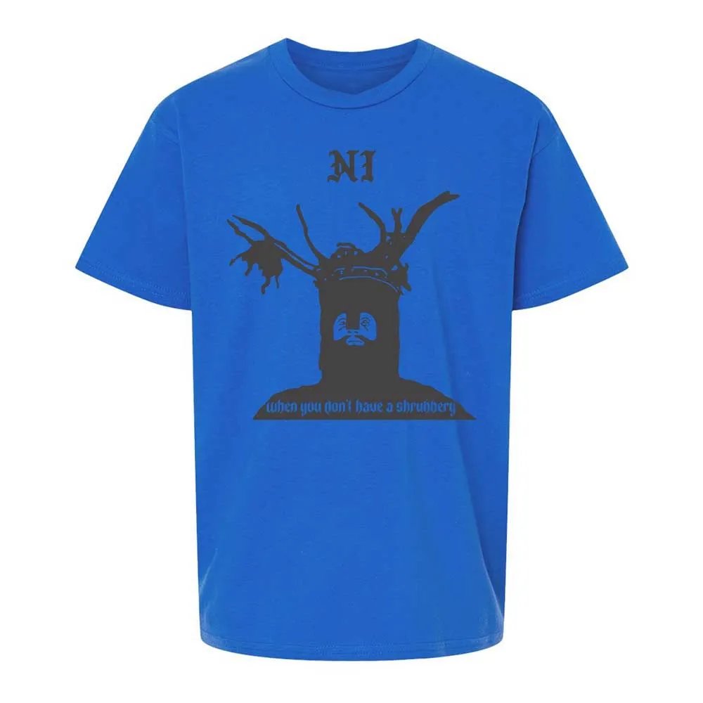 Ni When you don't have a shrubbery - Royal - 4