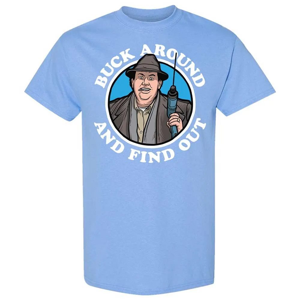 Buck Around & Find Out - Carolina Blue - 19