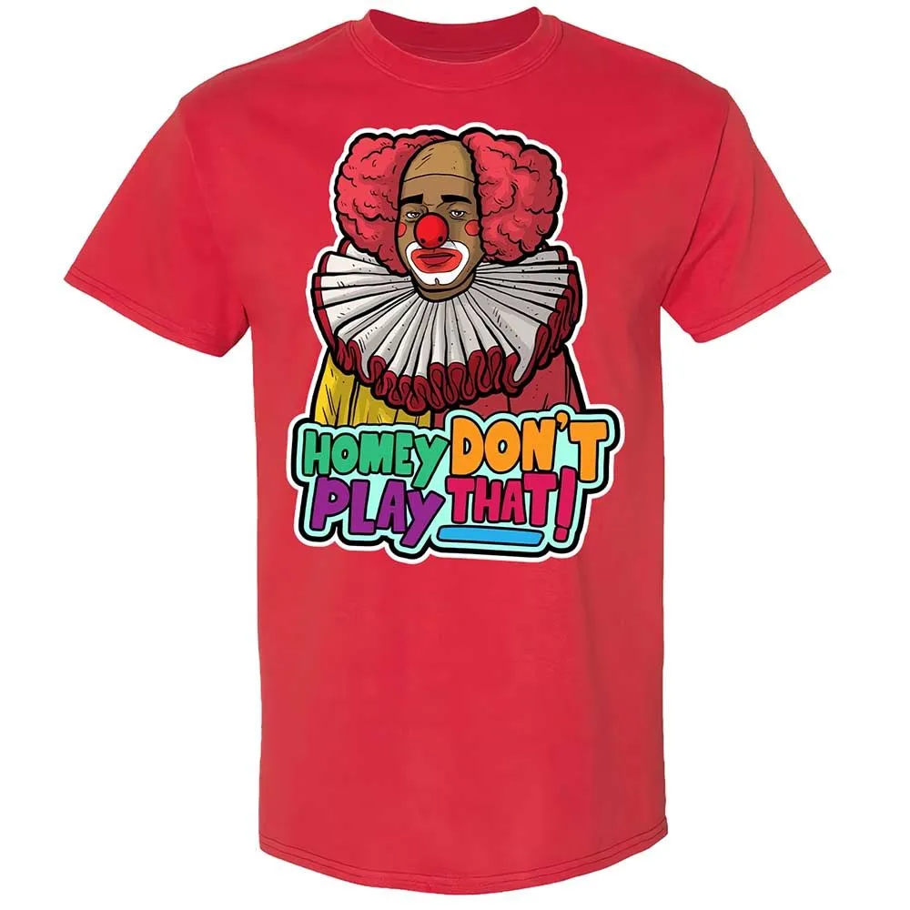 Homey Don't Play That - Red - 10