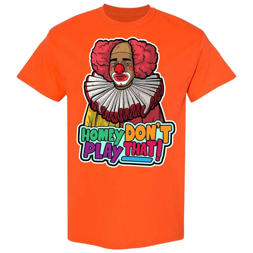 Homey Don't Play That - Orange - 17